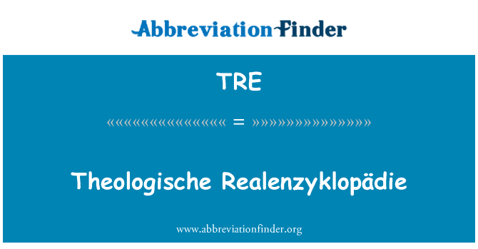 TRE: Realenzyklopädie untuk Theologische