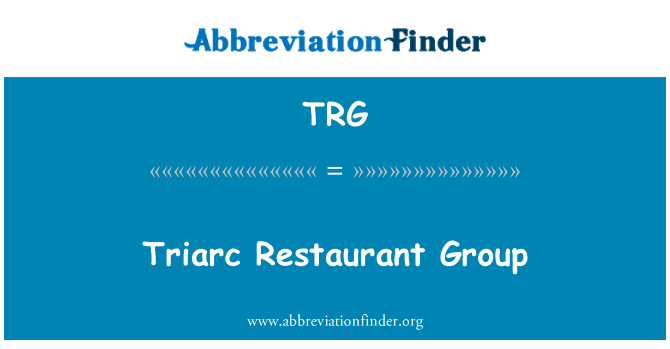 TRG: Gwoup restoran Triarc