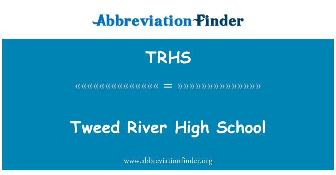 TRHS: Tweed řeka střední školy
