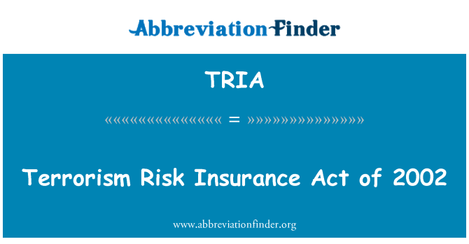 TRIA: Risco de terrorismo Insurance Act de 2002