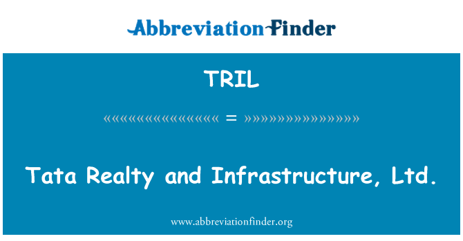 TRIL: Tata Realty dan infrastruktur, Ltd