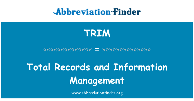 TRIM: Totale record e gestione delle informazioni