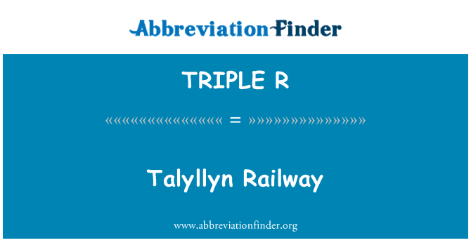 TRIPLE R: Tren Talyllyn