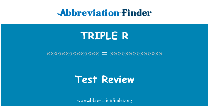 TRIPLE R: Test examen