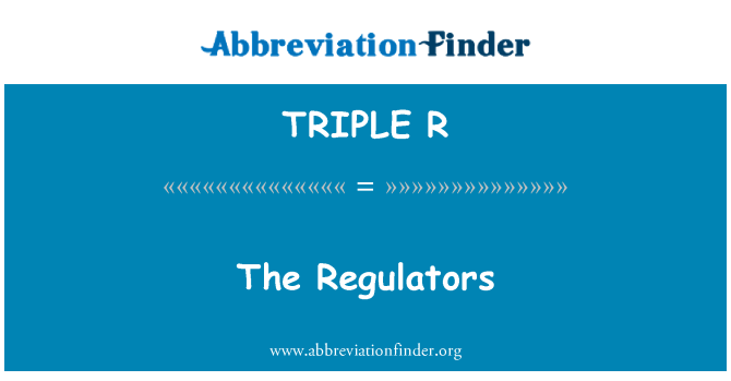 TRIPLE R: Регулатори