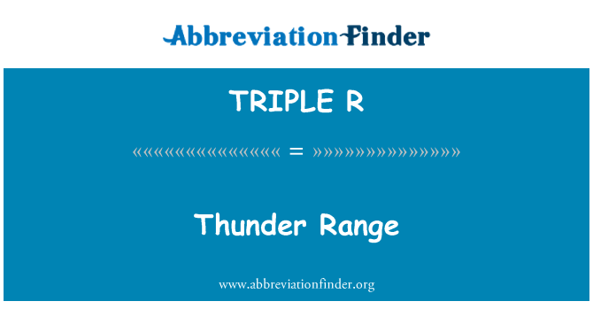 TRIPLE R: Thunder bereik