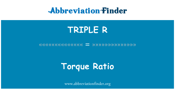 TRIPLE R: टोक़ अनुपात