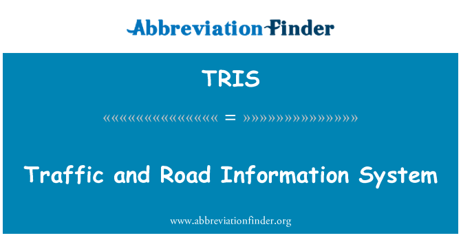 TRIS: Trafik ve yol bilgi sistemi