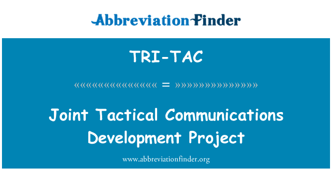 TRI-TAC: Gezamenlijke tactische communicatie ontwikkelingsproject