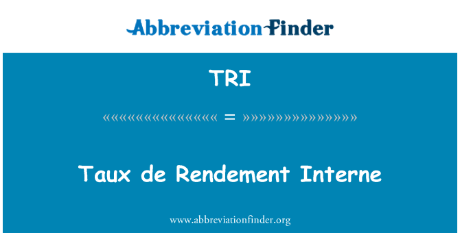 TRI: Taux de Rendement 互聯