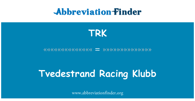 TRK: Tvedestrand Racing Klubb