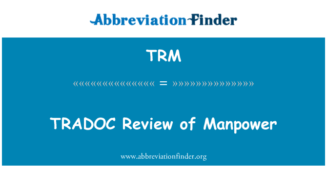 TRM: ทบทวน TRADOC Manpower