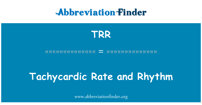 TRR: Tachycardic sebesség és ritmus