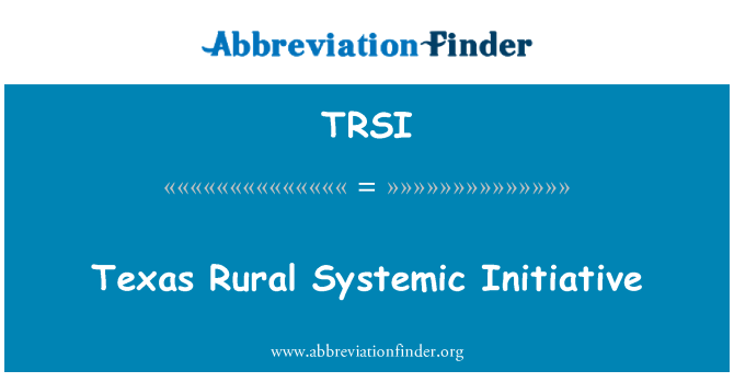 TRSI: Texas seksyon riral inisyativ eneralize