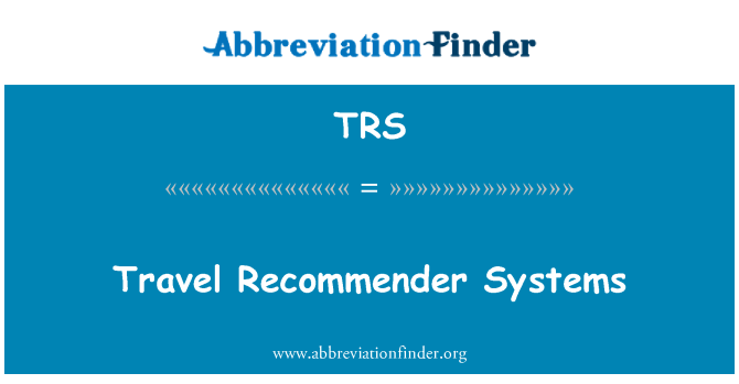 TRS: Travel Recommender sistemov