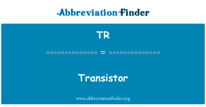 TR: Transistor