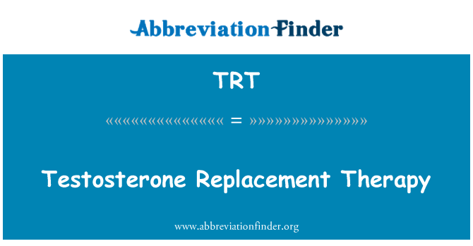TRT: Terapija ta ' sostituzzjoni ta ' testosterone