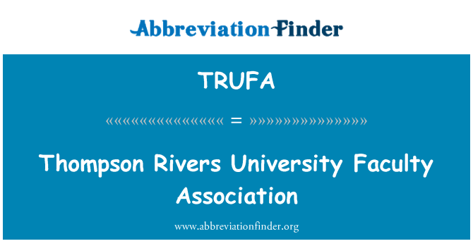 TRUFA: Thompson Rivers University Faculty Association