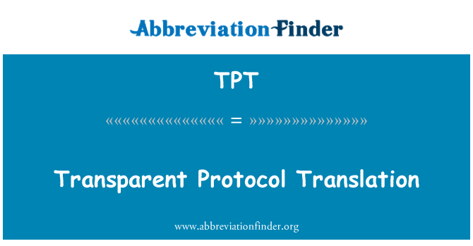 TPT: ترجمة البروتوكول شفافة