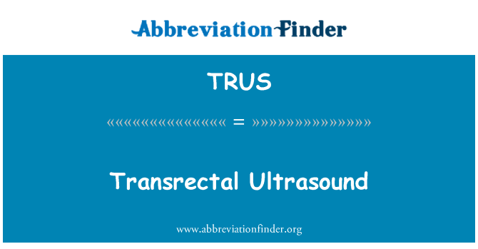 TRUS: Transrectal ultrazvuk