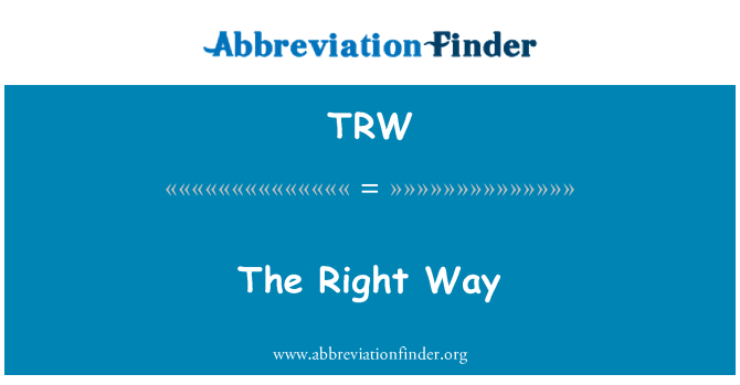 TRW: کا صحیح طریقہ