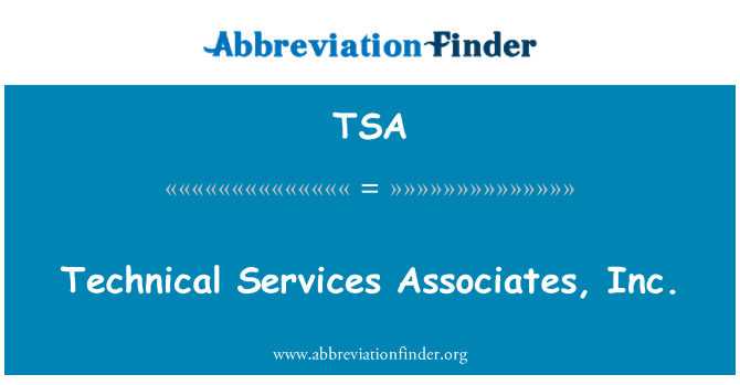 TSA: Műszaki szolgáltatások Associates, Inc.