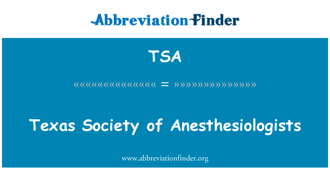 TSA: Техас общество анестезиологов