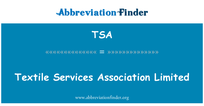TSA: Textiel Services Association Limited