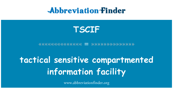 TSCIF: taktične informacije občutljive compartmented objekt