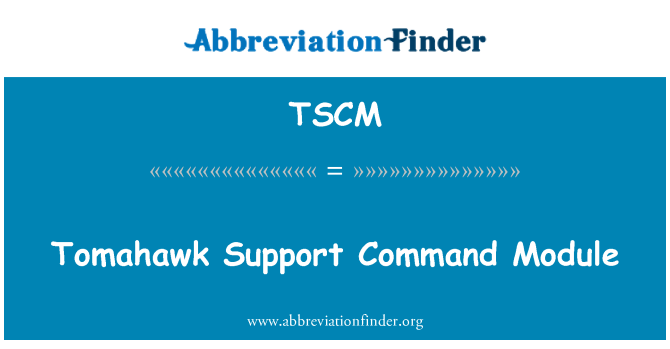 TSCM: טומהוק תמיכה הפיקוד