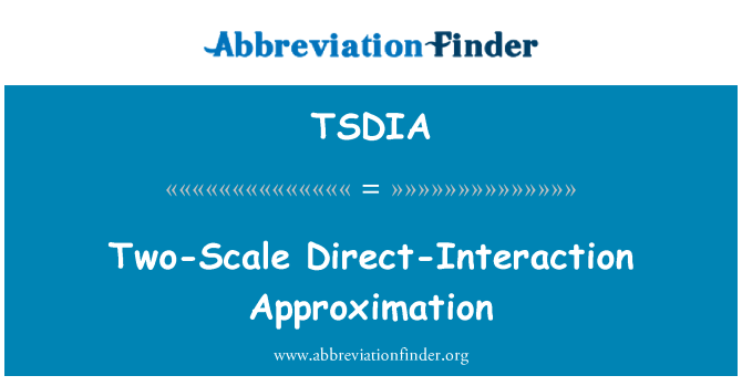 TSDIA: Dvije skale direktne interakcije aproksimacija