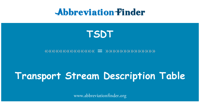 TSDT: Tabella di descrizione del flusso di trasporto
