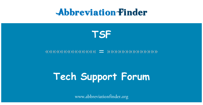 TSF: Tech Support Forum