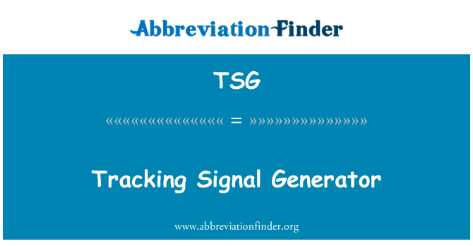 TSG: Tracking Signal Generator