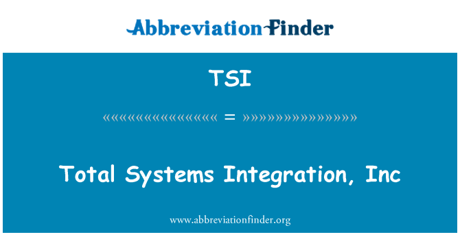 TSI: Total de sistèm entegrasyon, Inc