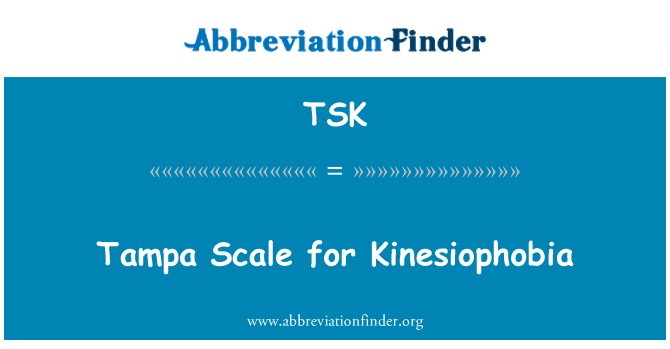 TSK: Tampa stupnice pre Kinesiophobia