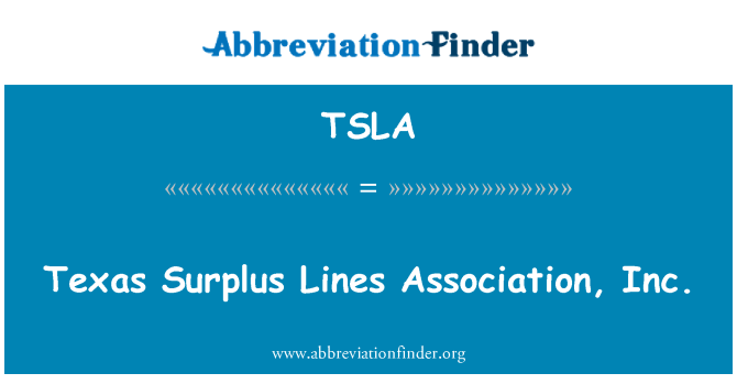 TSLA: Texas Surplus Lines Association, Inc.