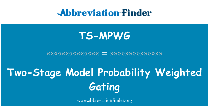 TS-MPWG: گاٹانگ دو مراحل ماڈل احتمال وزن شدہ
