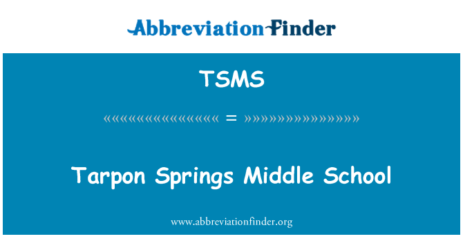 TSMS: Tarpon Springs Middle School