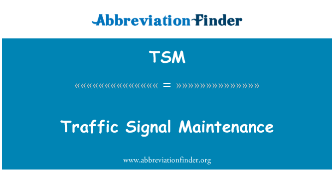 TSM: 交通信號維護