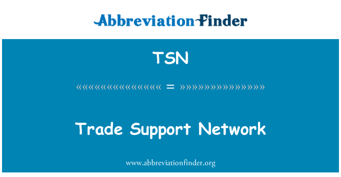 TSN: Trade Support Network