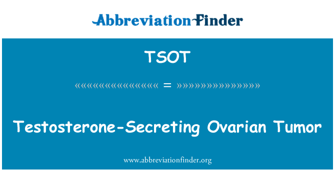 TSOT: Testosteron vylučovat ovariální nádor