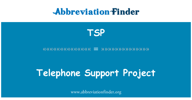 TSP: टेलीफ़ोन समर्थन परियोजना
