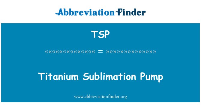 TSP: Titaan sublimatsiooni Pump