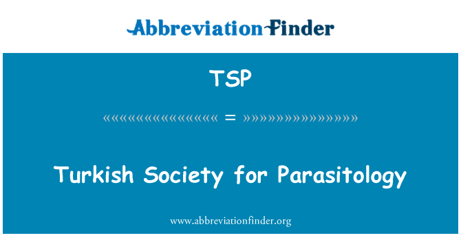 TSP: Turki masyarakat untuk Parasitologi