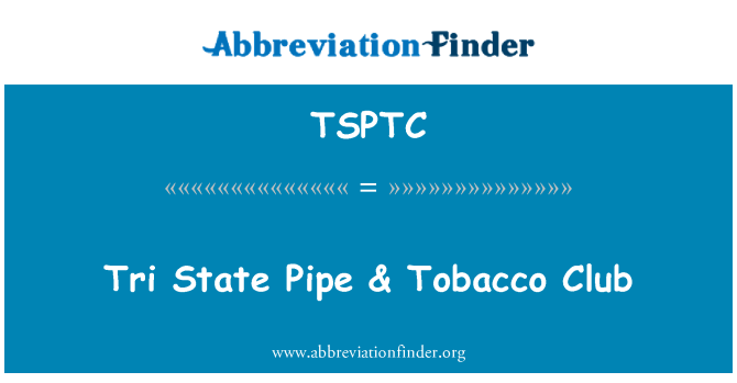 TSPTC: Tri State tubo & tabacco Club