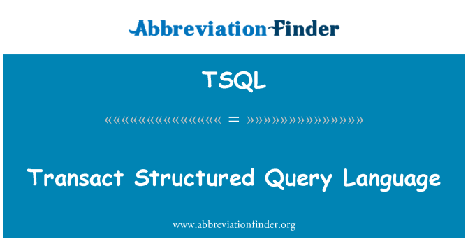 TSQL: Transact SQL