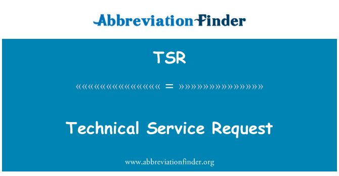 TSR: Teknik servis talebi