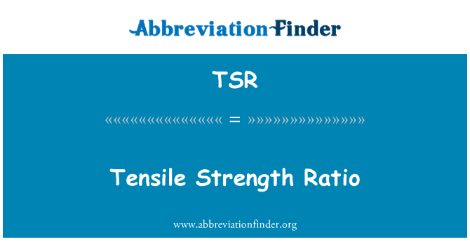 TSR: 引張強度比