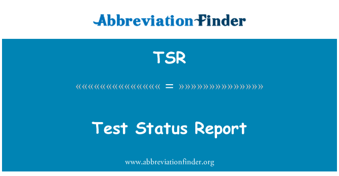 TSR: Testovacie správy o stave